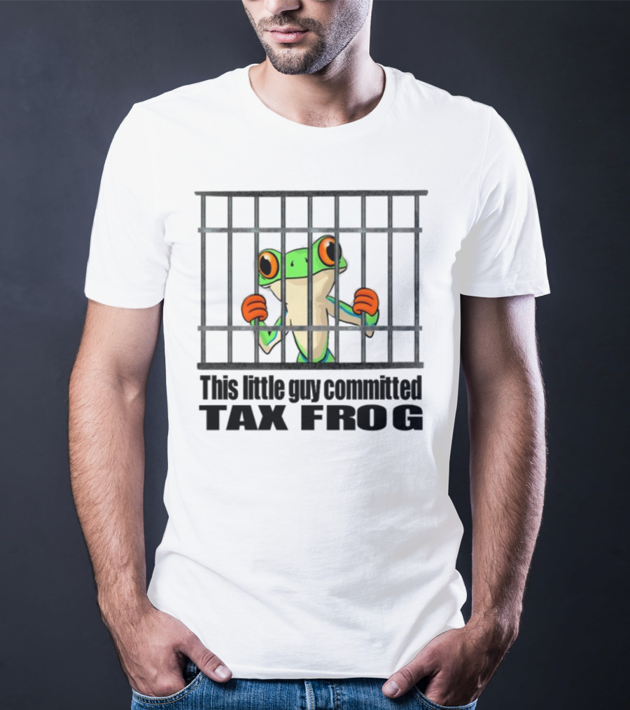 This Little Guy Committed Tax Frog Behind Bars T-Shirt