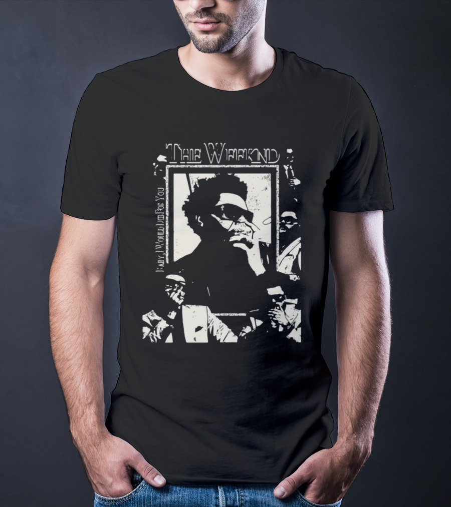 The Weeknd Baby I Would Die For You Trisha Paytas T-Shirt