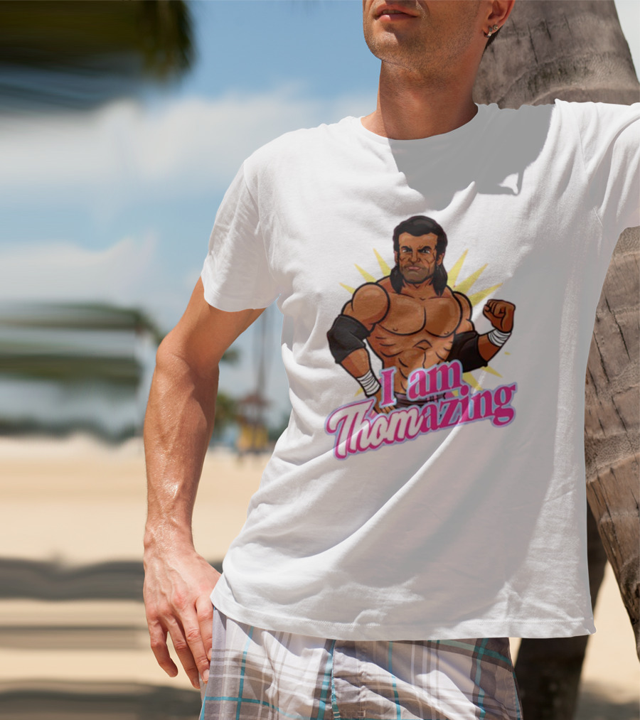 I Am Thomazing Wrestling T-Shirt