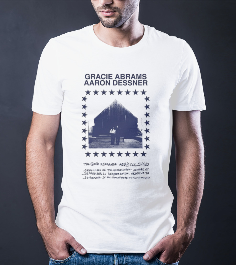 Gracie Abrams Aaron Dessner The Good Riddance Acoustic Shows September 6 Th September 10 Ryman মহল্লা T-Shirt