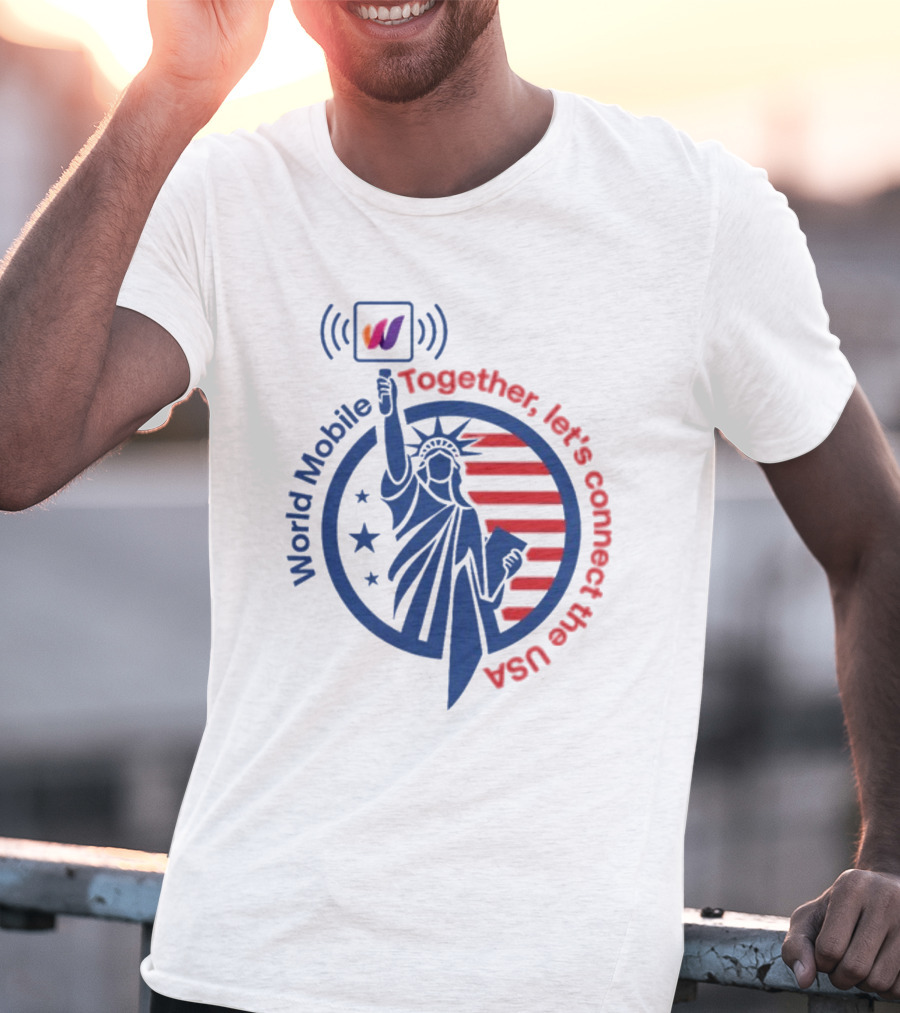 World Mobile Statue Of Liberty Connect The USA T-Shirt