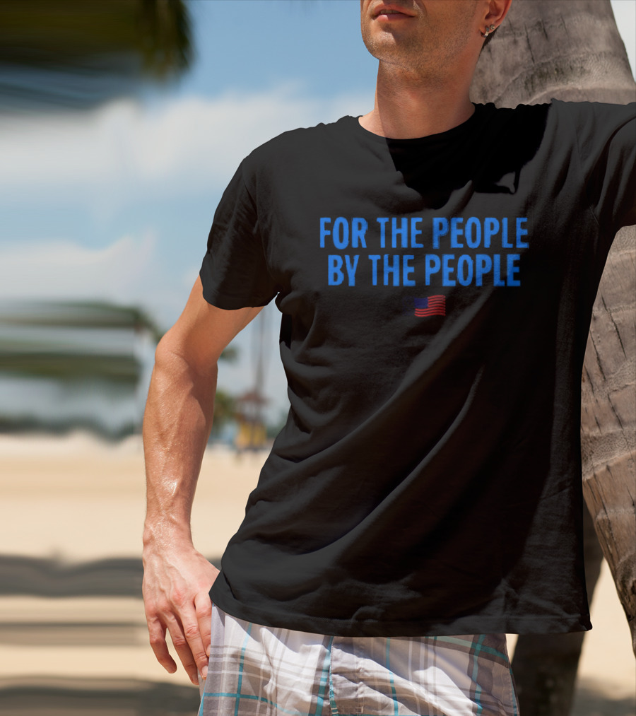 For The People By The People American Flag T-Shirt