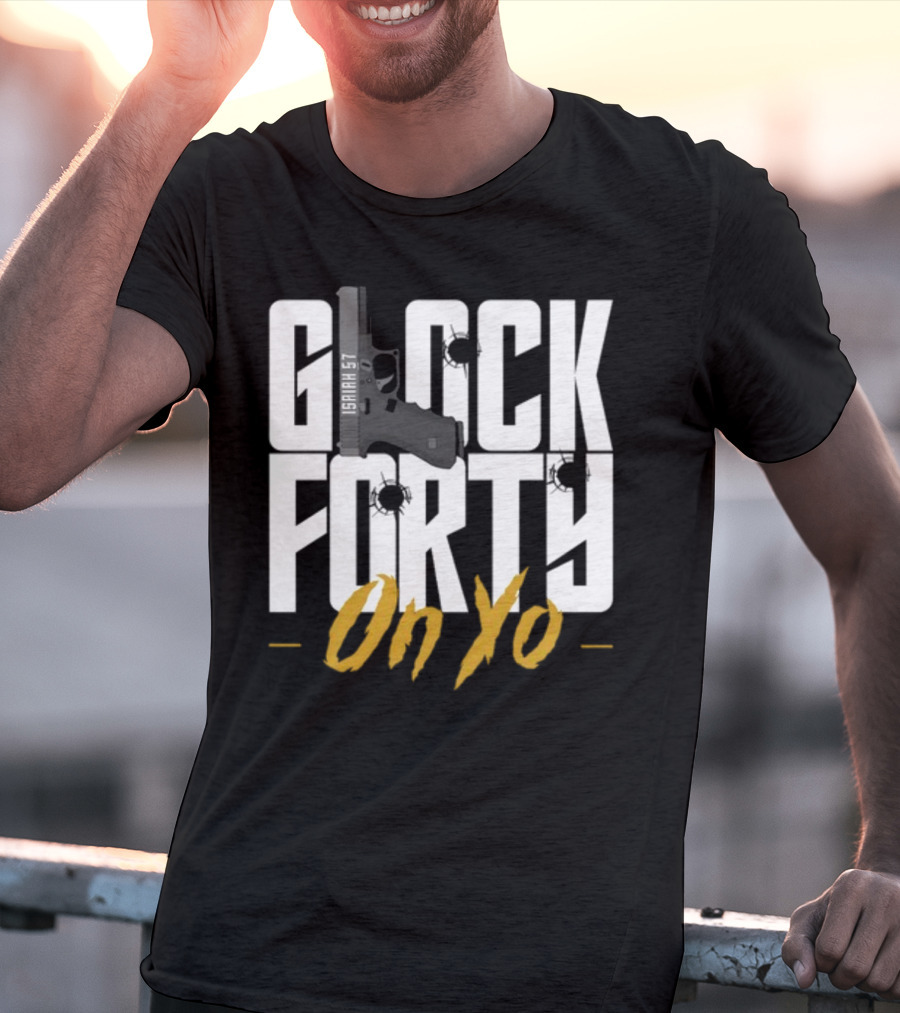 Glock Forty On Yo Isaiah 57 Bullet Holes T-Shirt