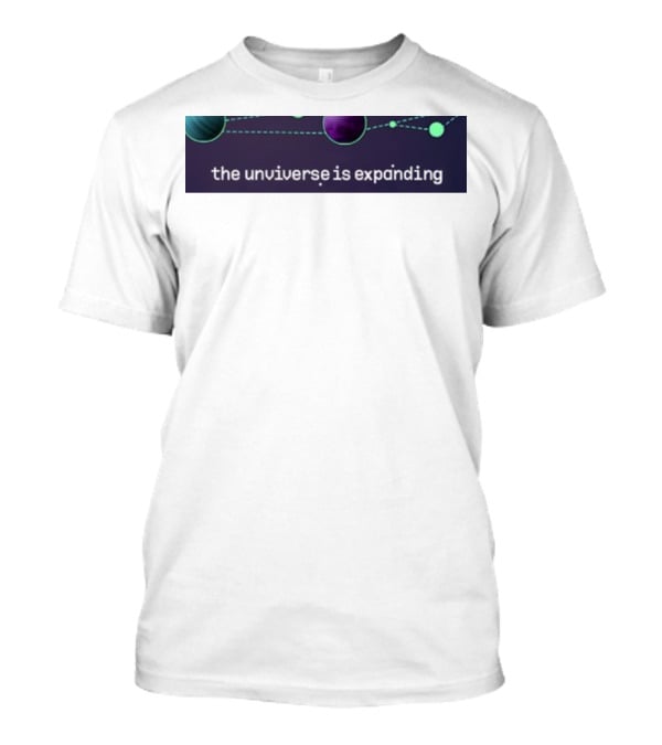 Jo3car The Universe Is Expanding Planets And Cosmic Lines T-Shirt