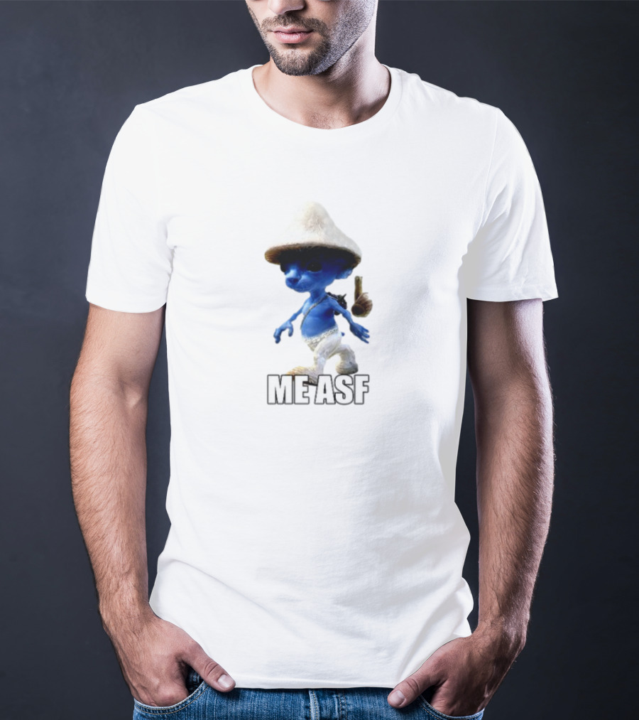 Goofyahhtees Smurf Me Asf Blue Mushroom Character T-Shirt