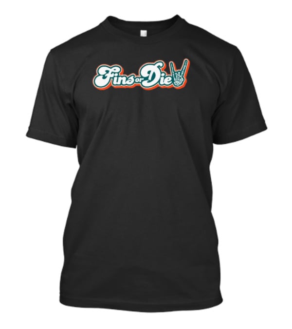 Takesweremade Fins Or Die Hand Gesture T-Shirt