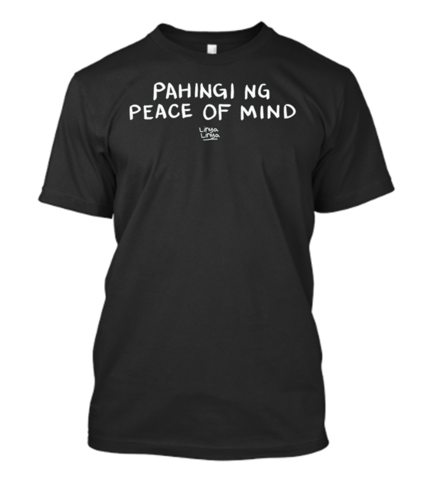 Linya-Linya Pahingi Ng Peace Of Mind T-Shirt