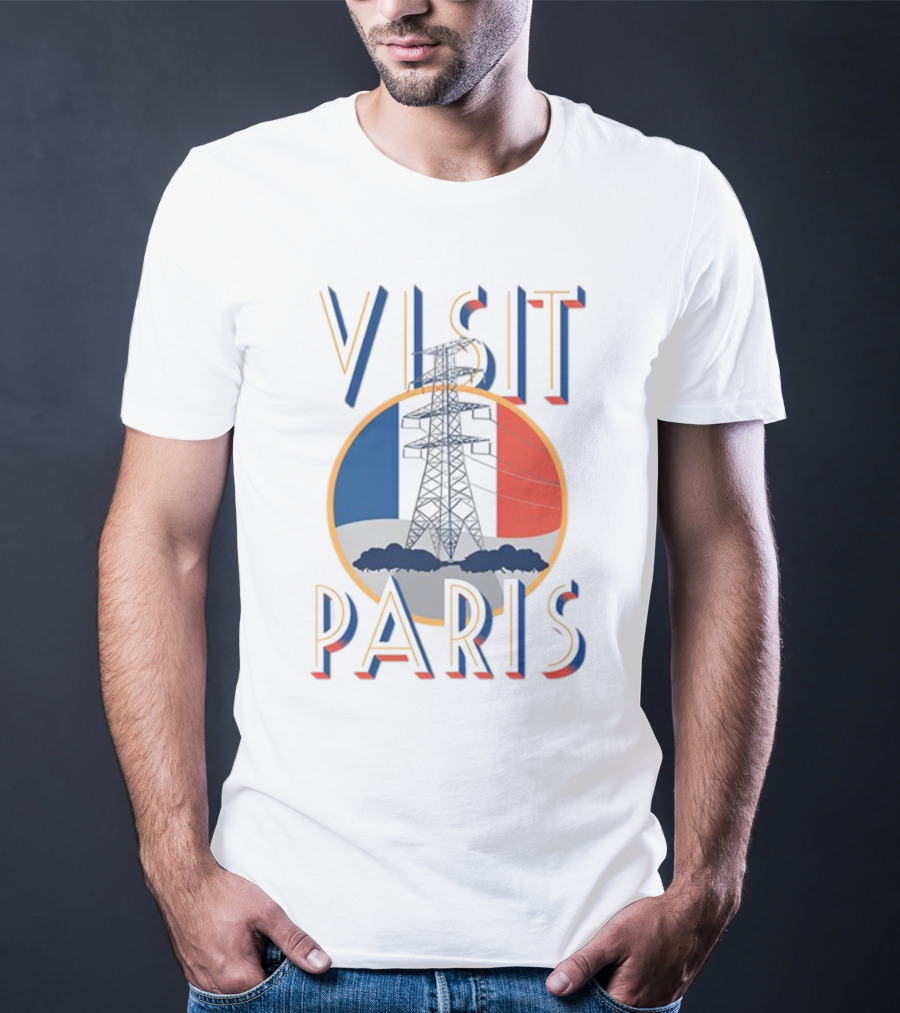 Shitheadsteve Visit Paris French Flag With Eiffel Tower T-Shirt