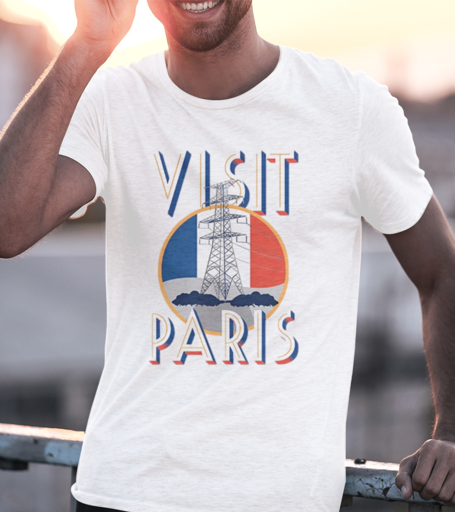 Shitheadsteve Visit Paris French Flag With Eiffel Tower T-Shirt