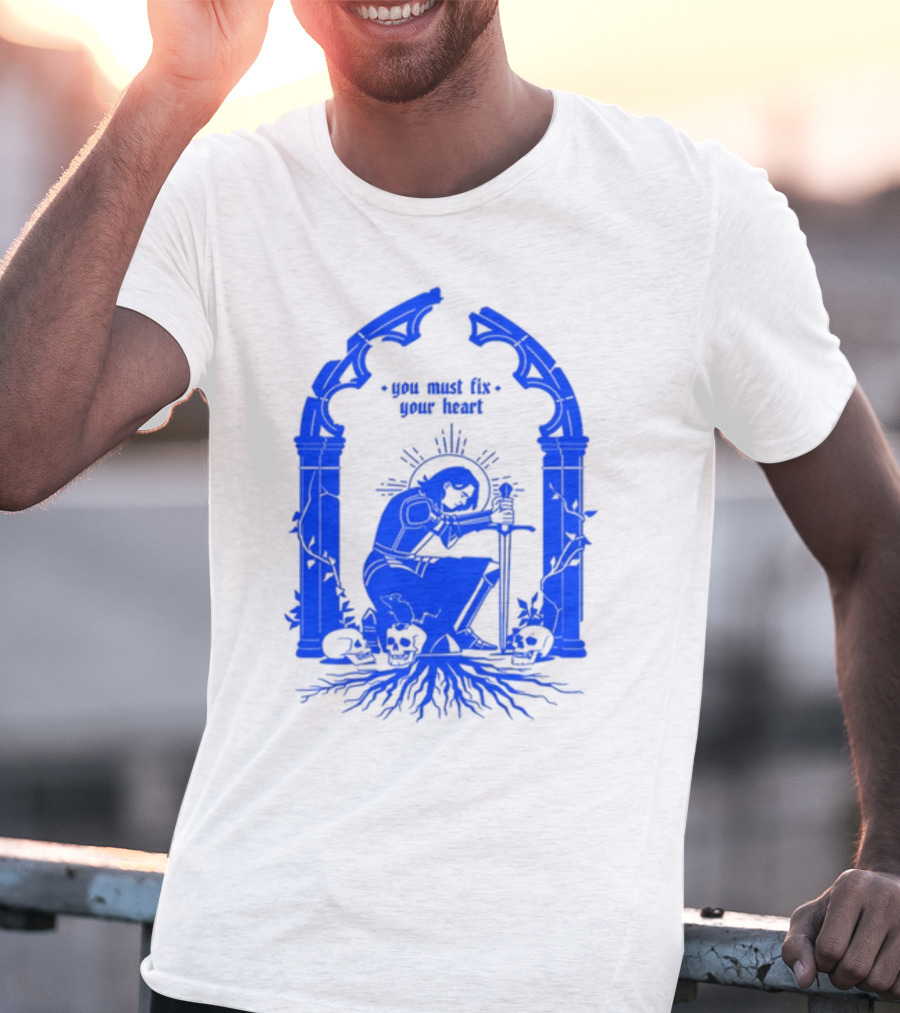 You Must Fix Your Heart Kneeling Skeleton With Sword And Skull Gothic Arch T-Shirt
