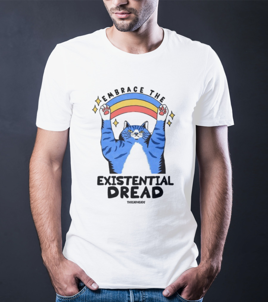 Embrace The Existential Dread Threadheads Cat Rainbow T-Shirt