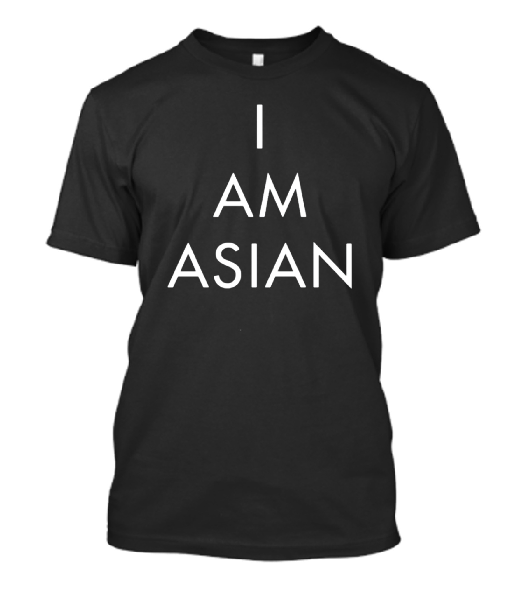 I Am Asian T-Shirt