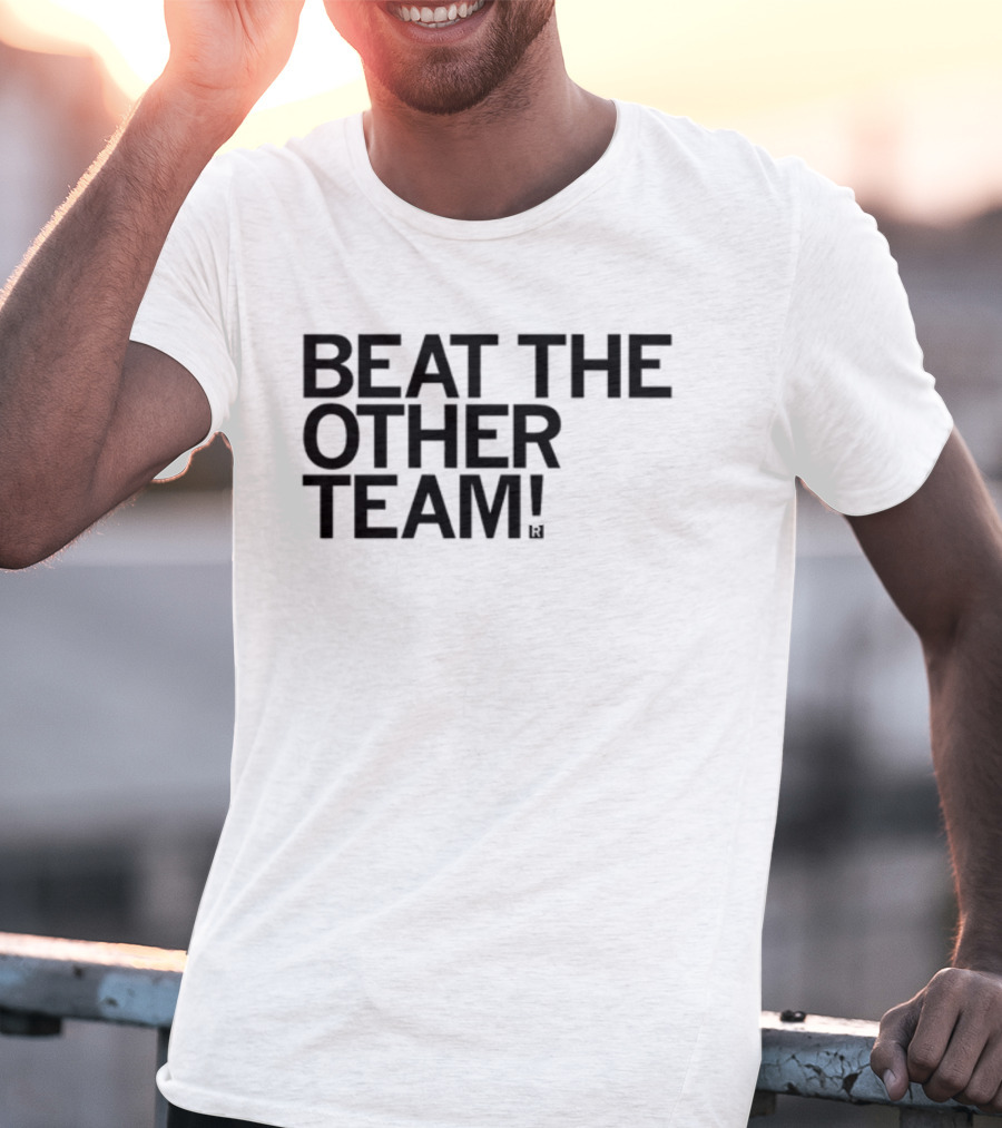 Beat The Other Team John Keim T-Shirt