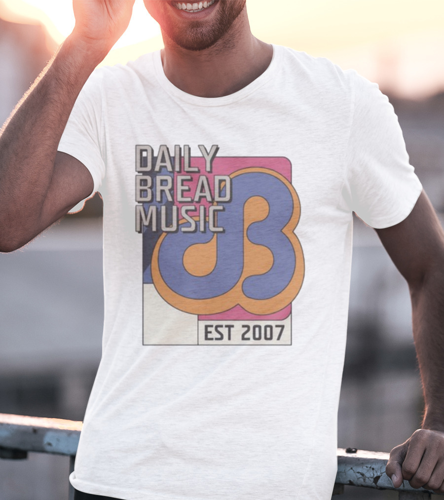 DAILY BREAD MUSIC EST 2007 T-Shirt