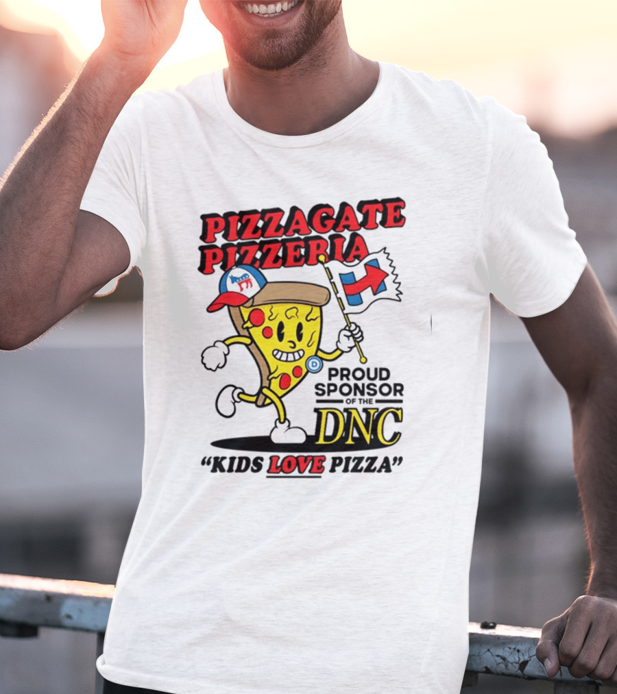 Pizzagate Pizzeria Proud Sponsor Of The DNC Kids Love Pizza T-Shirt