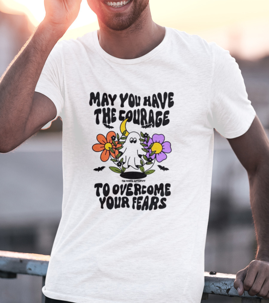 May You Have The Courage To Overcome Your Fears Ghost With Flowers And Bats T-Shirt