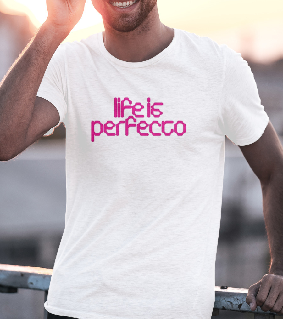 Life Is Perfecto Memoryland T-Shirt