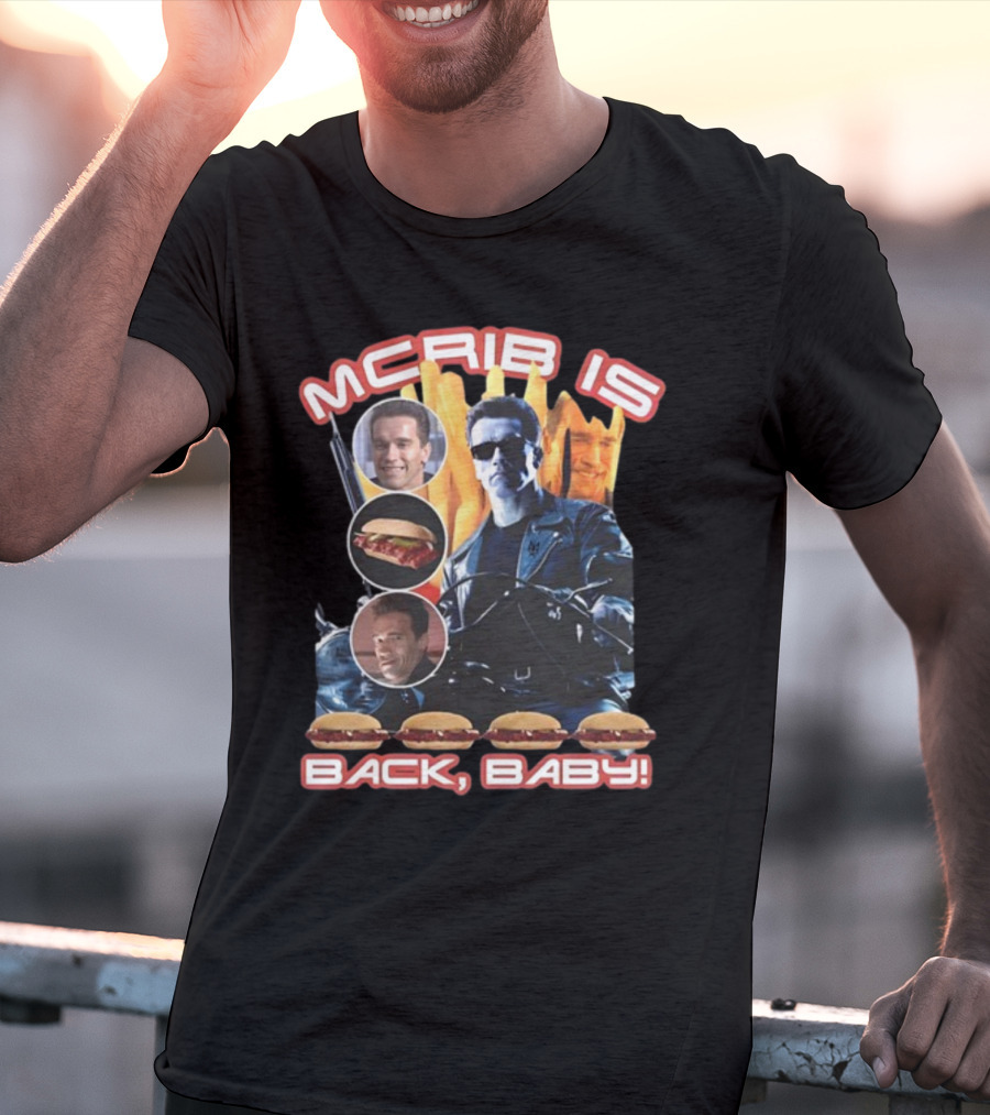 Mcrib Is Back Baby Terminator Inspired Burger T-Shirt