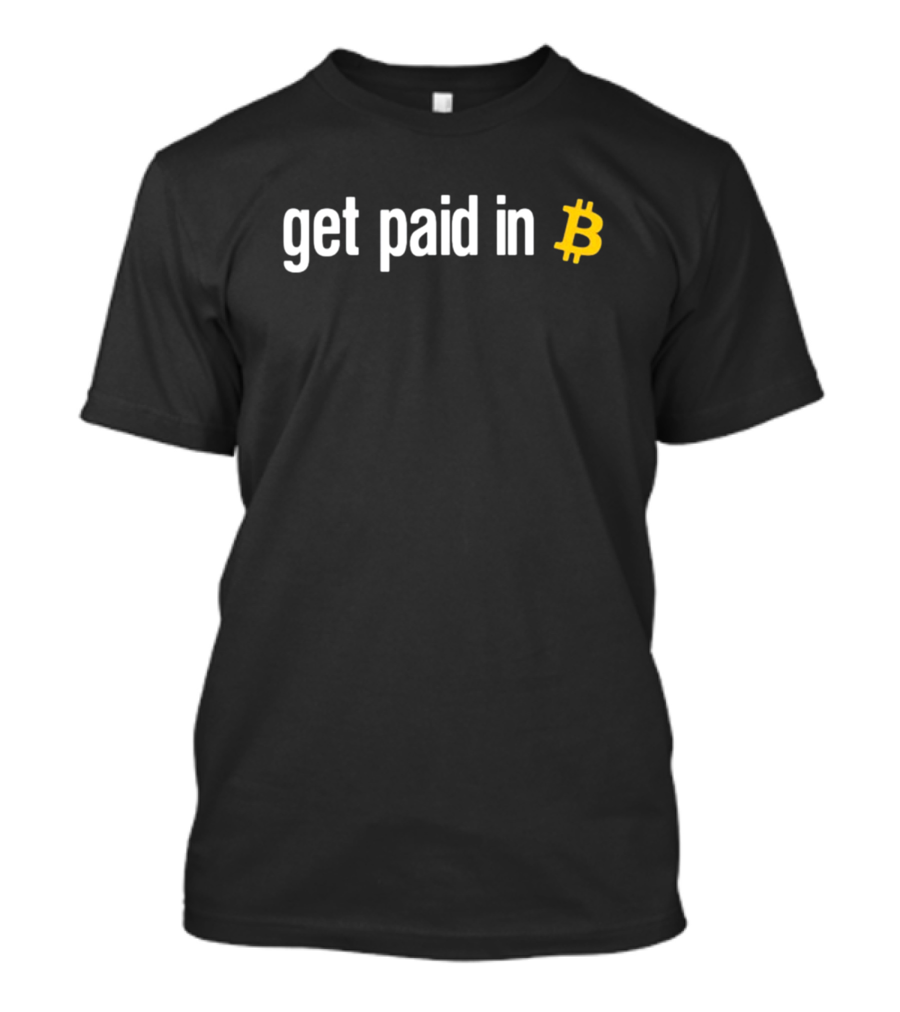 Miss Teen Crypto Get Paid In Bitcoin T-Shirt