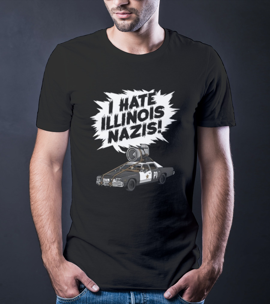 Harebraineddesign I Hate Illinois Nazis Police Car T-Shirt