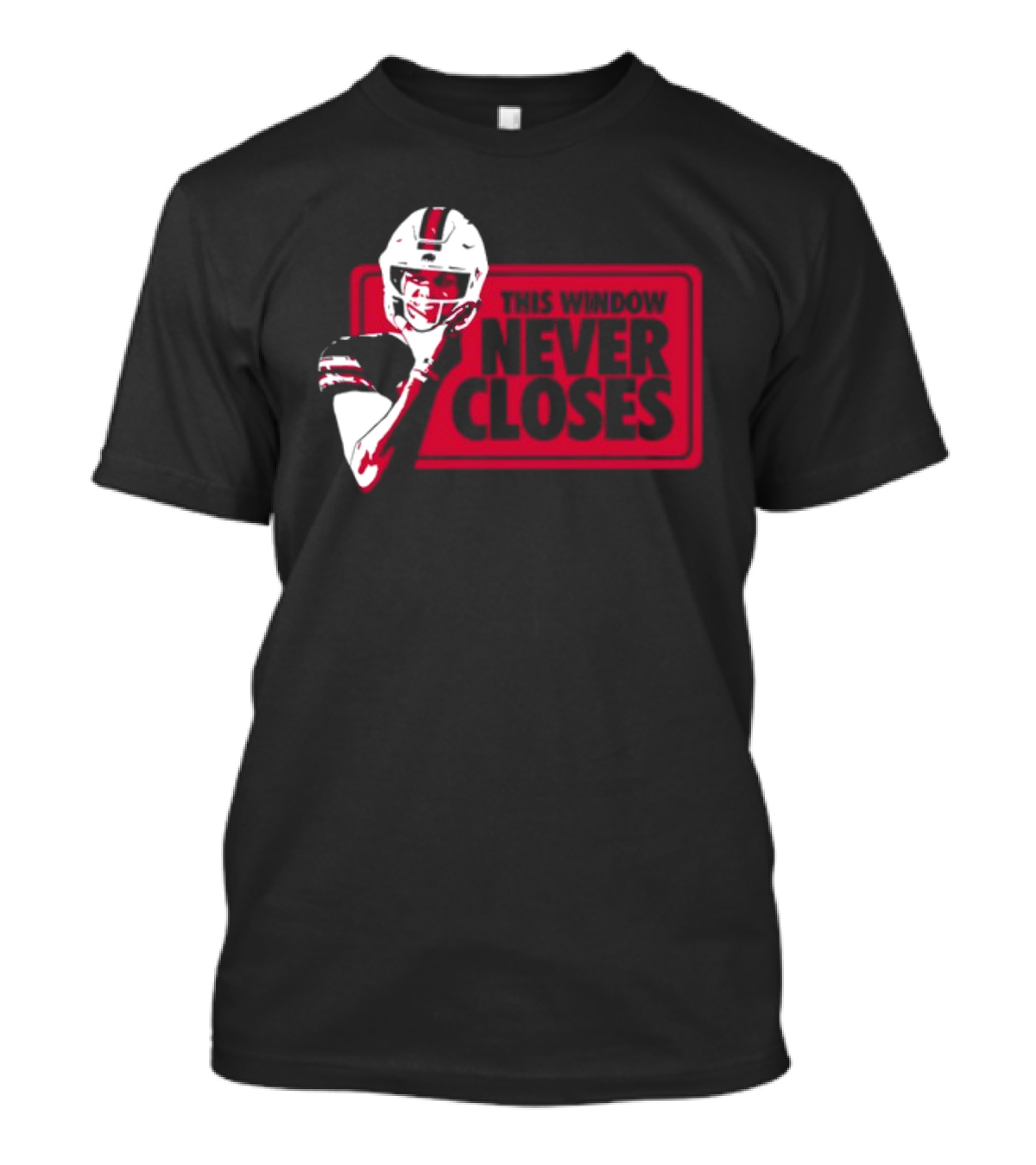 This Window Never Closes Football Player T-Shirt