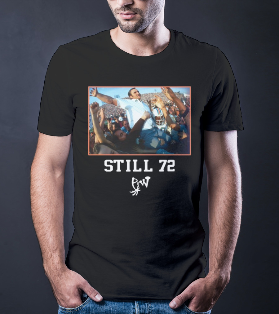 Still 72 Undefeated Miami Football Celebration PW T-Shirt