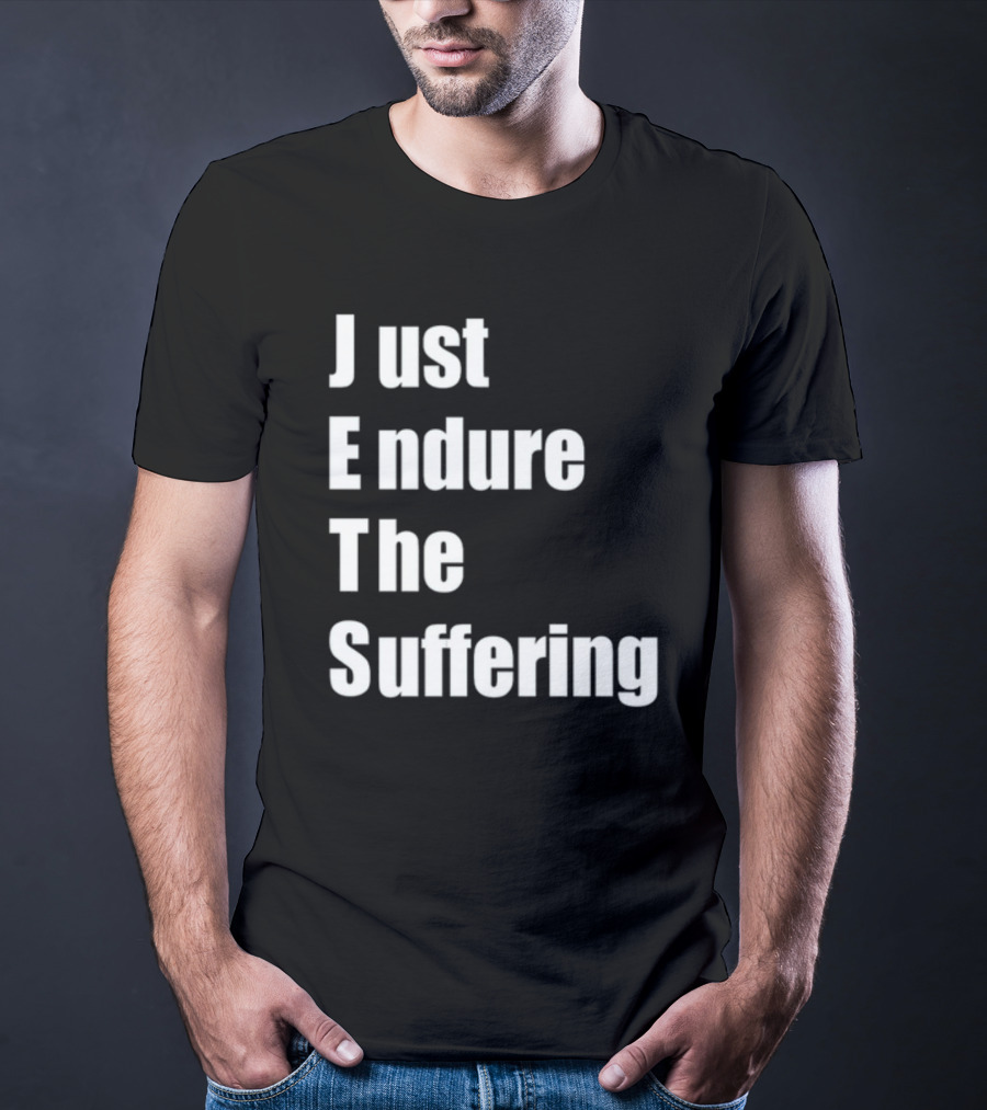 Jets Just Endure The Suffering Fan T-Shirt
