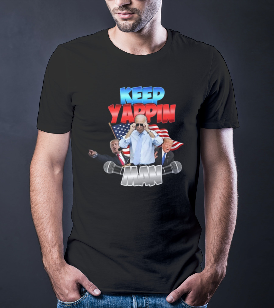Keep Yappin Man American Flag Microphone Design By Designedbytheboys T-Shirt