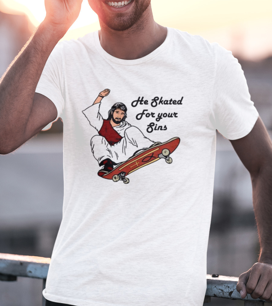He Skated For Your Sins Red Skateboard Cross T-Shirt