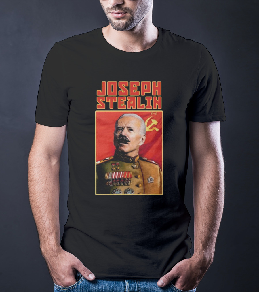Joseph Stealin Soviet Parody Stalin Uniform Red Flag T-Shirt