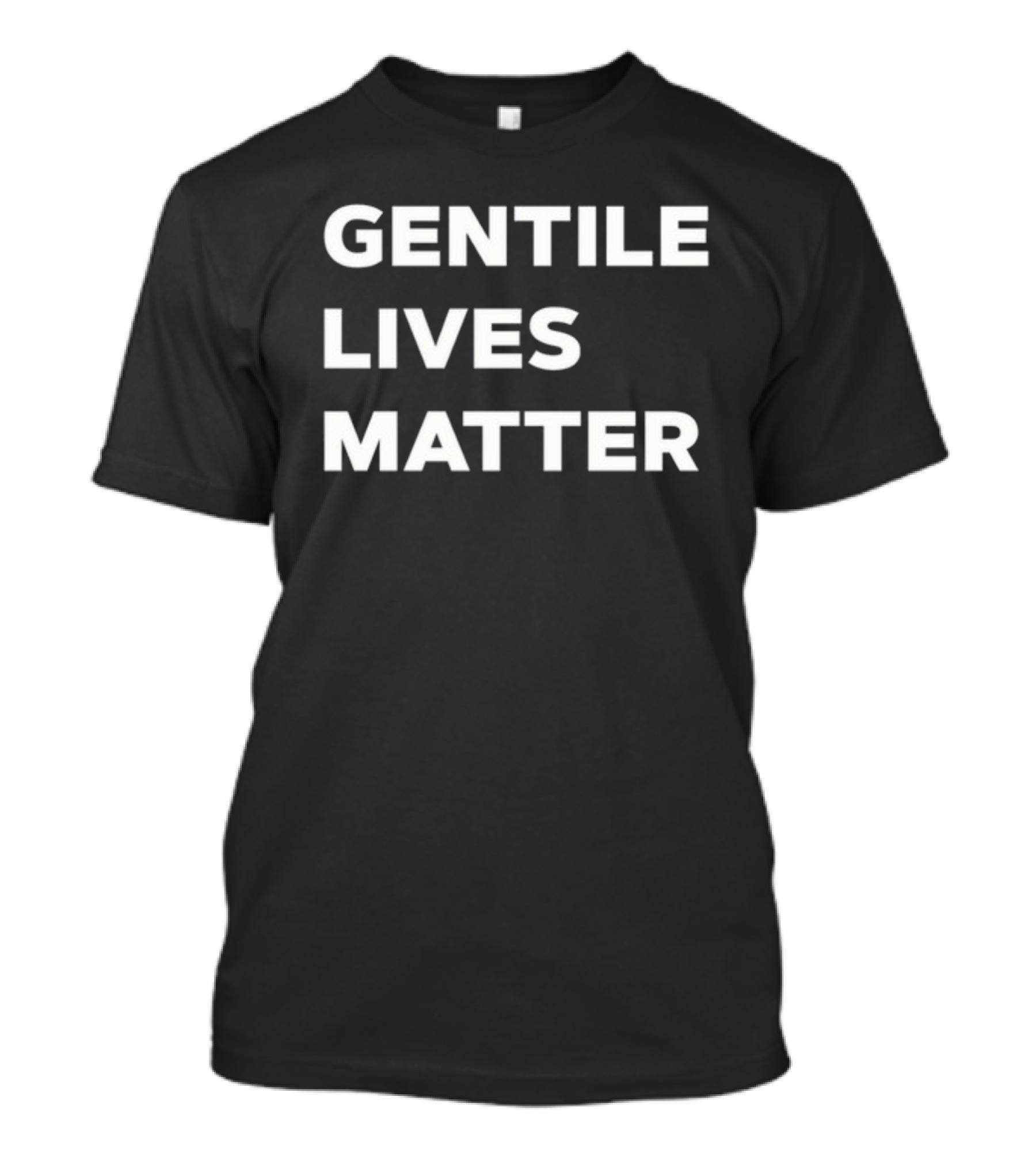 The Babylon Bee Gentile Lives Matter T-Shirt