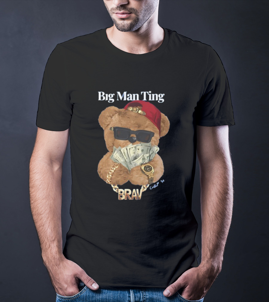 Big Man Ting Castillo Bear With BRAV Chain And Cash T-Shirt