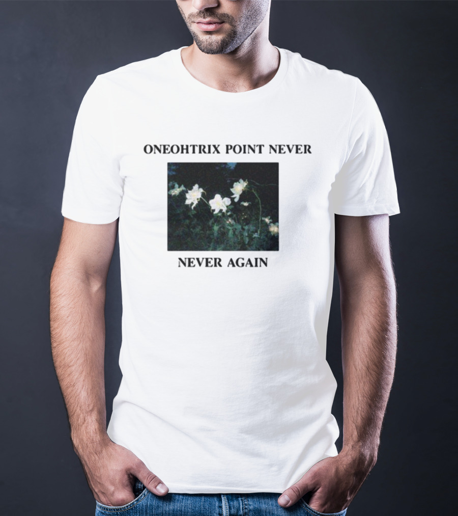 Oneohtrix Point Never Never Again White Flowers T-Shirt