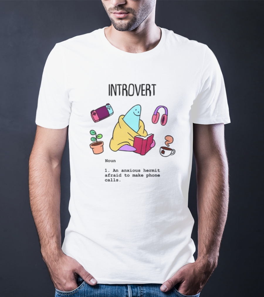 Introvert Anxious Hermit Afraid To Make Phone Calls Cozy Cartoon T-Shirt