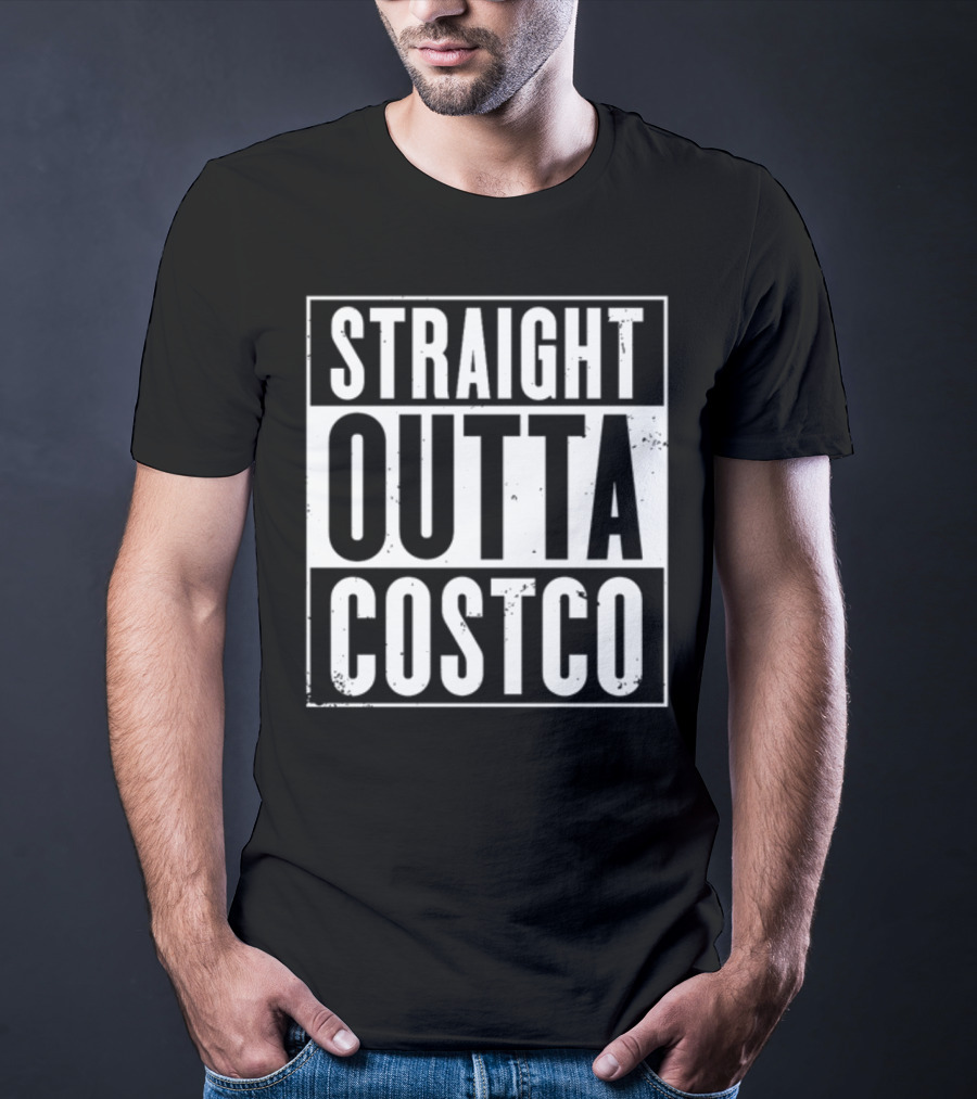 Straight Outta Costco Black And White Text Block T-Shirt