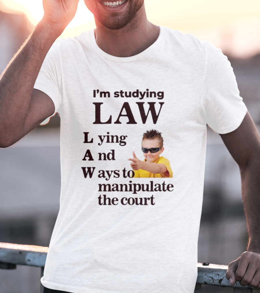 I'm Studying Law Lying And Ways To Manipulate The Court Cool Kid In Sunglasses T-Shirt