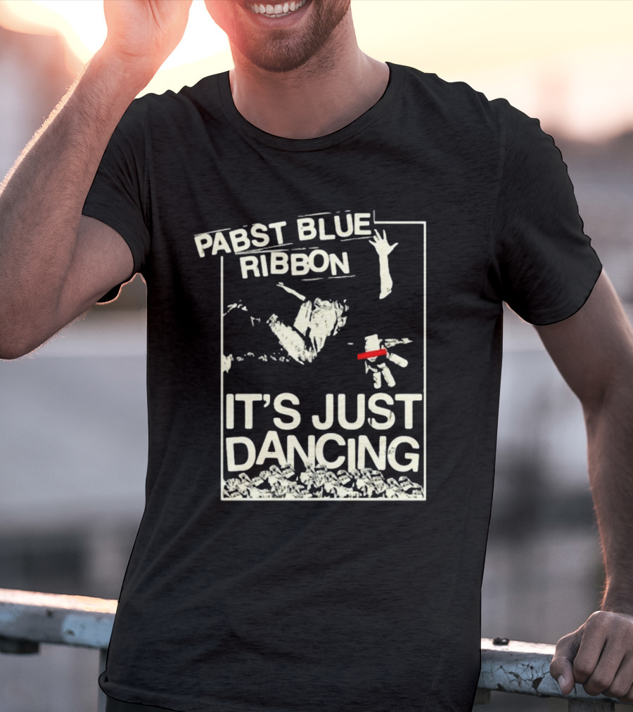 Pabst Blue Ribbon It's Just Dancing T-Shirt
