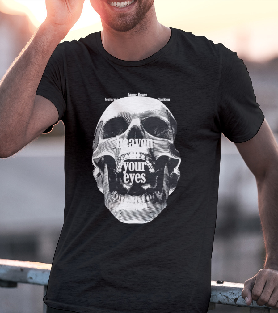 Notable Quotes On Love And Loss With Skull Imagery Heaven In Your Eyes T-Shirt