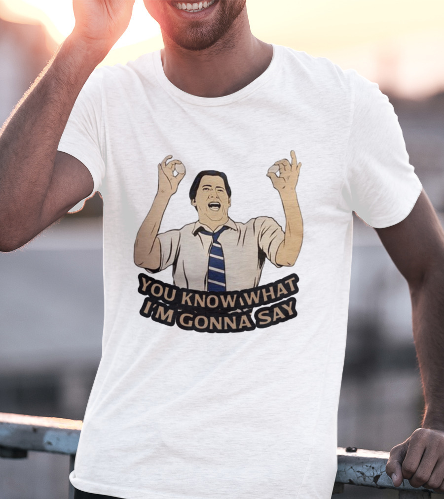 You Know What I'm Gonna Say Excited Businessman Gesture Fun T-Shirt