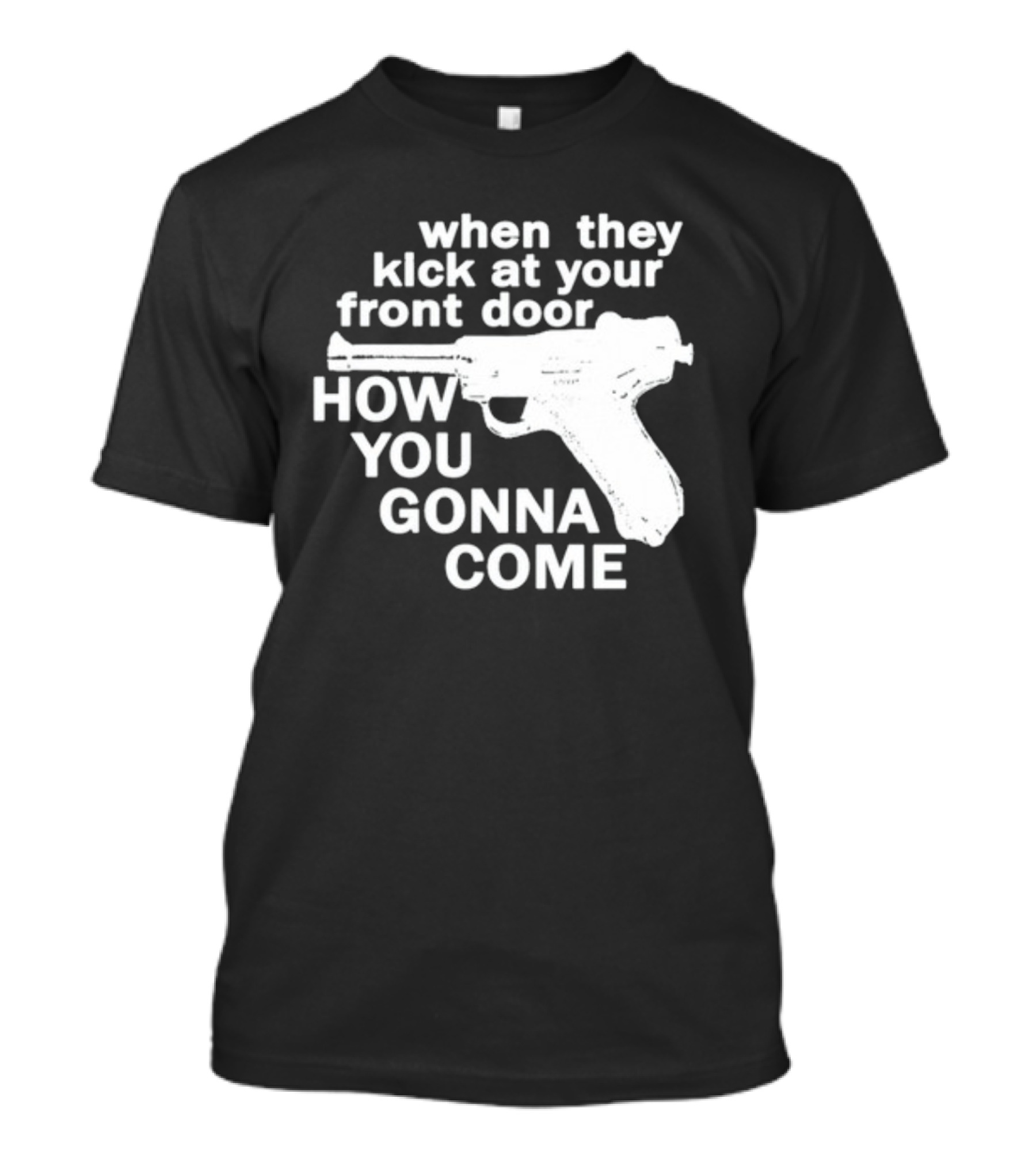 Lowlvl Guns Of Brixton When They Kick At Your Front Door How You Gonna Come T-Shirt