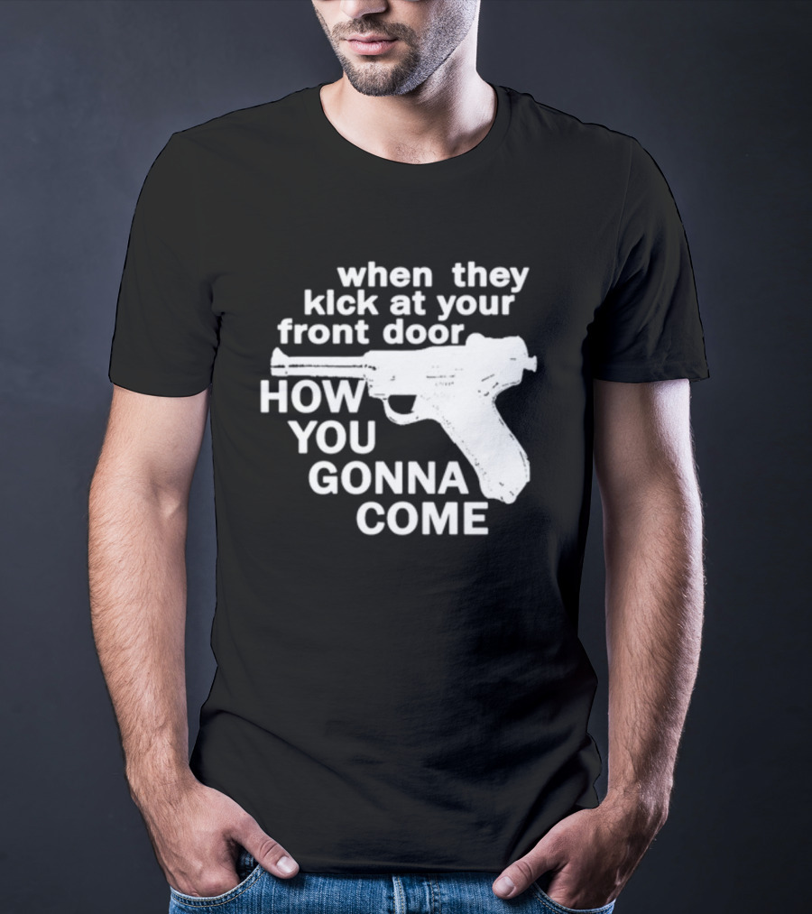 Lowlvl Guns Of Brixton When They Kick At Your Front Door How You Gonna Come T-Shirt