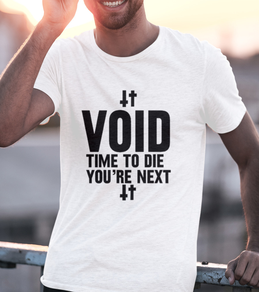 VOID Time To Die You're Next Cross Symbols T-Shirt