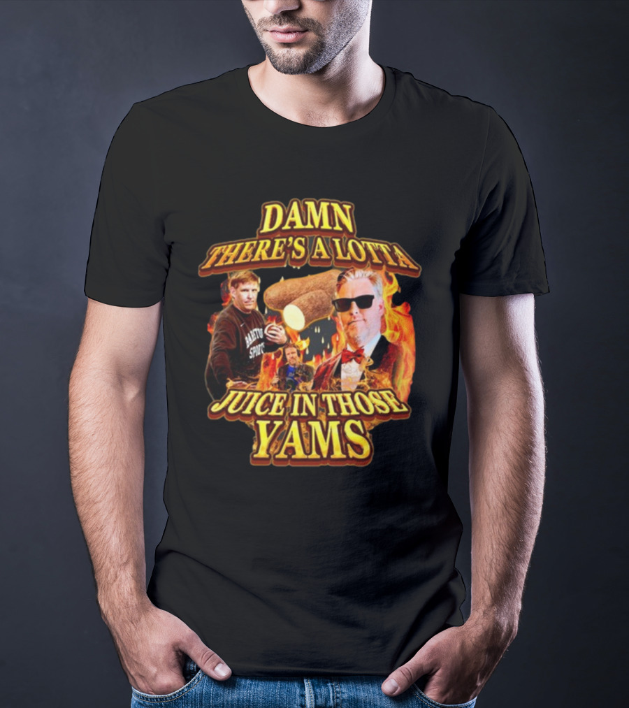 Damn There's A Lotta Juice In Those Yams Fire Yams Sunglasses Chef T-Shirt