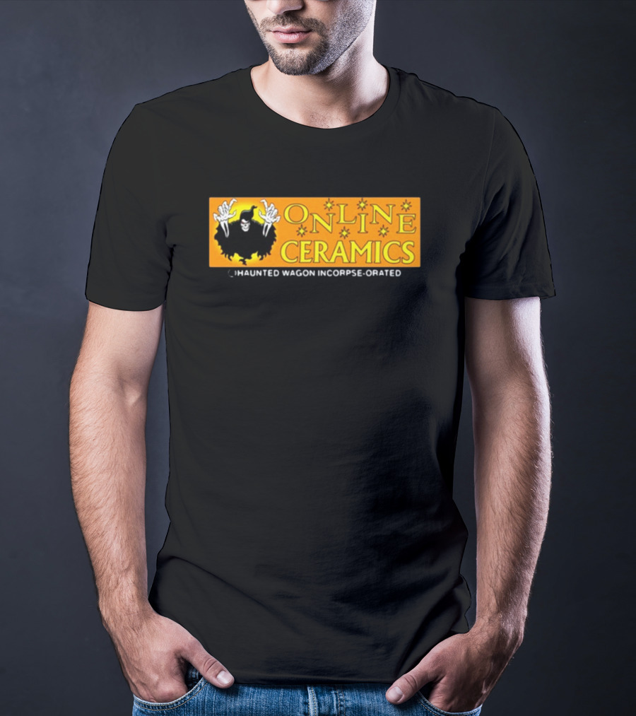 ONLINE CERAMICS HAUNTED WAGON INCORPSE-ORATED T-Shirt