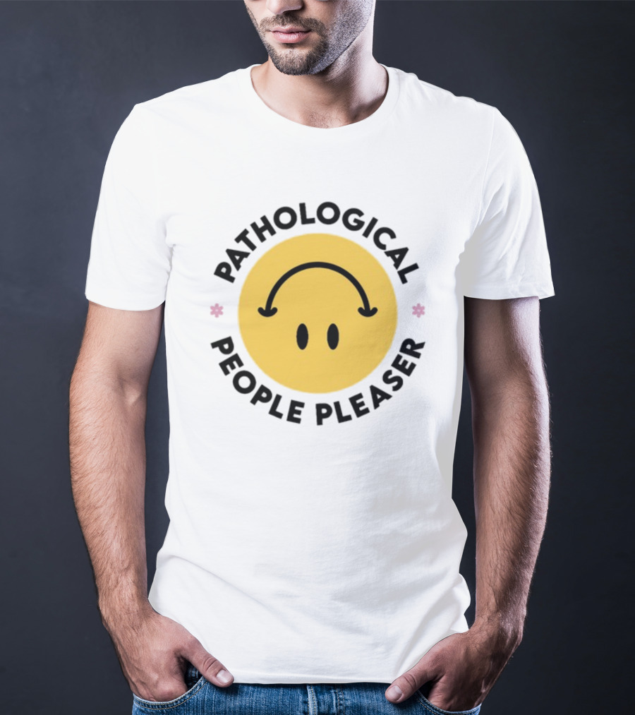 Pathological People Pleaser Smiley Face With Inverted Smile T-Shirt