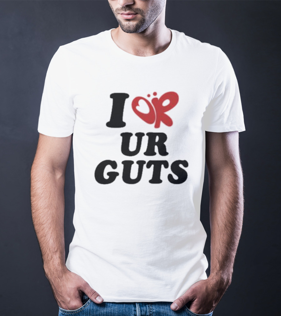 I Love Your Guts Text With Red Heart T-Shirt