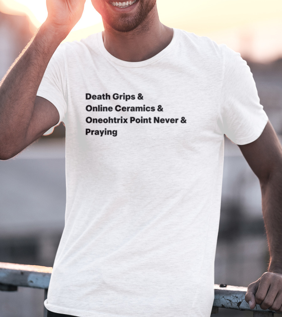 Death Grips Online Ceramics Oneohtrix Point Never Praying Collaborative T-Shirt