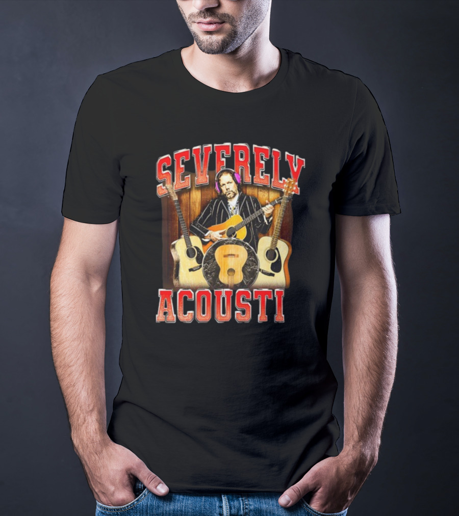 Notsafeforwear Severely Acoustic Guitars And Musician With Headphones T-Shirt