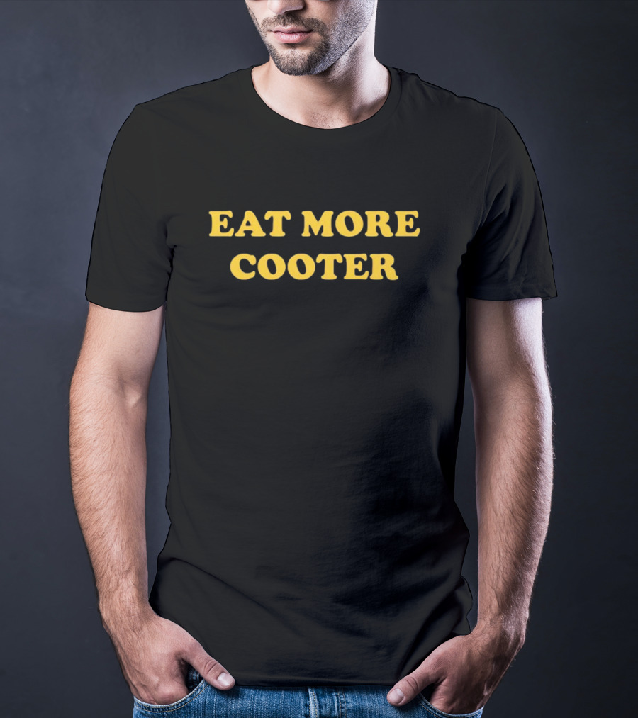 Eat More Cooter Text In Yellow T-Shirt