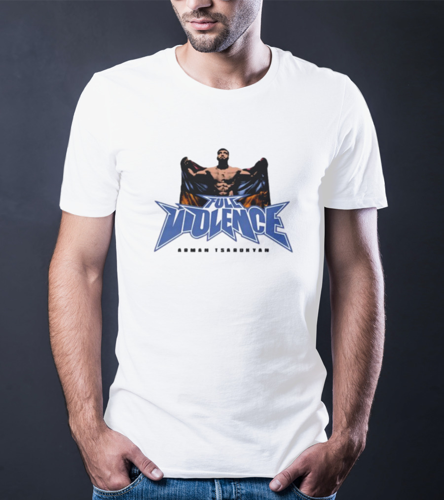 Full Violence Arman Tsarukyan Fight Champion T-Shirt